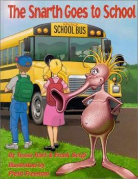 Hardcover The Snarth Goes to School Book