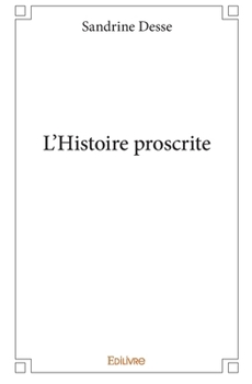Paperback L'Histoire proscrite [French] Book