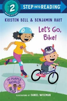 Let's Go, Bike! (My Purple World)