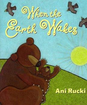 Hardcover When the Earth Wakes Book