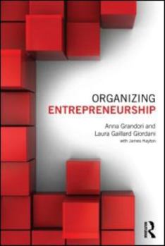 Paperback Organizing Entrepreneurship Book
