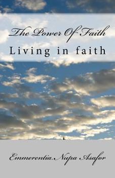 Paperback The Power Of Faith Book