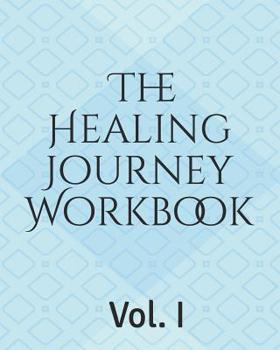 Paperback The Healing Journey Workbook Book