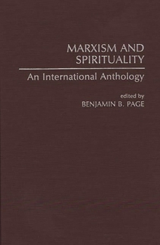 Hardcover Marxism and Spirituality: An International Anthology Book