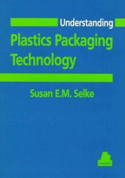 Paperback Understanding Plastics Packaging Technology Book