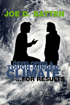 Paperback Developing a Tough-Minded Climate for Results Book