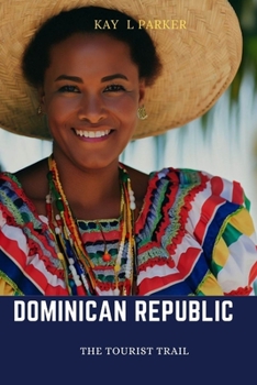 Paperback Dominican Republic: The Tourist Trail Book