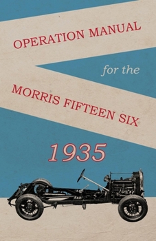Paperback Operation Manual for the Morris Fifteen Six Book