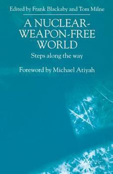 Paperback A Nuclear-Weapon-Free World: Steps Along the Way Book