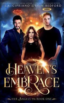 Heaven's Embrace - Book #1 of the Her Angels