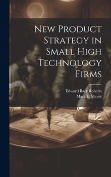 Hardcover New Product Strategy in Small High Technology Firms Book