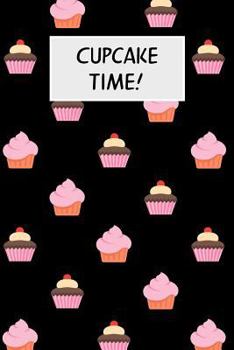Paperback Cupcake Time!: Cookbook with Recipe Cards for Your Cupcake Recipes Book
