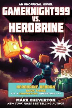 Electronics Gameknight999 vs. Herobrine: Herobrine Reborn Book Three: A Gameknight999 Adventure: An Unofficial Minecrafter's Adventure Book
