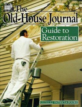 Hardcover The Old-House Journal Guide to Restoration Book