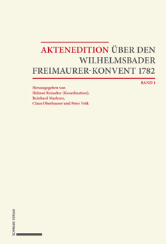 Hardcover Aktenedition Uber Den Wilhelmsbader Freimaurer-Konvent 1782 [German] Book