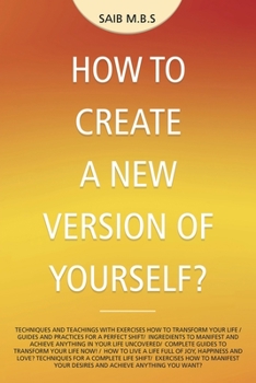 Paperback How to Create a New Version of Yourself? Book