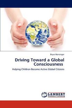 Paperback Driving Toward a Global Consciousness Book