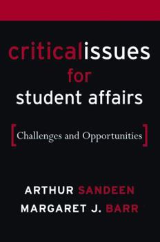Hardcover Critical Issues for Student Affairs: Challenges and Opportunities Book