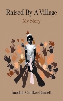 Paperback Raised By A Village: My Story Book