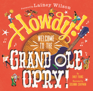 Library Binding Howdy! Welcome to the Grand OLE Opry! Book