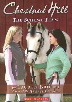 The Scheme Team - Book #5 of the Chestnut Hill