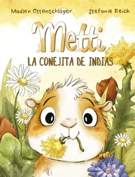 Hardcover Metti, La Conejita de Indias [Spanish] Book