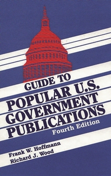 Hardcover Guide to Popular U.S. Government Publications, 1992-1995 Book