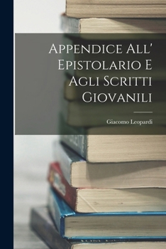 Paperback Appendice all' Epistolario e Agli Scritti Giovanili Book