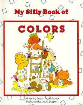 Mi Pequeno Libro De Los Colores/My Silly Book of Colors