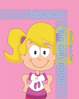 Paperback Big Girl Book: First Reader Book