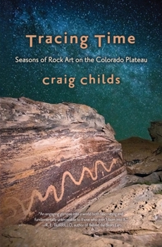 Paperback Tracing Time: Seasons of Rock Art on the Colorado Plateau Book