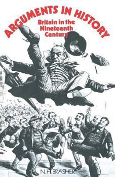 Paperback Arguments in History: Britain in the Nineteenth Century Book