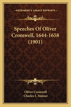 Paperback Speeches of Oliver Cromwell, 1644-1658 (1901) Book