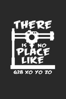 Paperback There is no place like G28: 6x9 3D Printing - blank with numbers paper - notebook - notes Book
