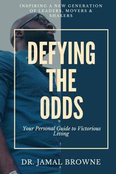 Paperback Defying the Odds: Your Personal Guide to Victorious Living Book