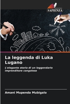 Paperback La leggenda di Luka Lugano [Italian] Book