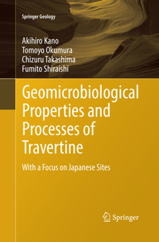 Paperback Geomicrobiological Properties and Processes of Travertine: With a Focus on Japanese Sites Book