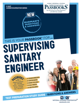 Paperback Supervising Sanitary Engineer (C-2447): Passbooks Study Guide Volume 2447 Book