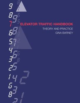 Paperback Elevator Traffic Handbook: Theory and Practice Book