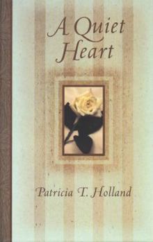 Hardcover A Quiet Heart Book