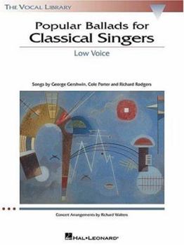 Paperback Popular Ballads for Classical Singers: The Vocal Library Low Voice Book