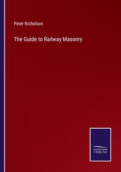 Paperback The Guide to Railway Masonry Book