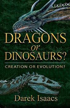 Paperback Dragons or Dinosaurs?: Creation or Evolution? Book