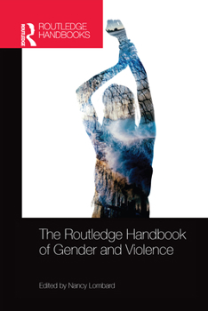 Paperback The Routledge Handbook of Gender and Violence Book