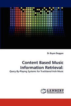 Paperback Content Based Music Information Retrieval Book