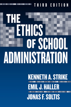 Paperback The Ethics of School Administration Book