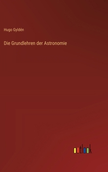 Die Grundlehren der Astronomie