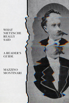 Paperback What Nietzsche Really Said: A Reader's Guide Book