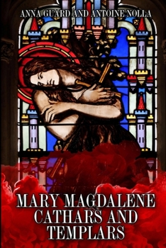 Paperback Mary Magdalene Cathars and Templars Book