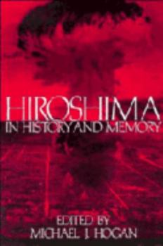 Paperback Hiroshima in History and Memory Book